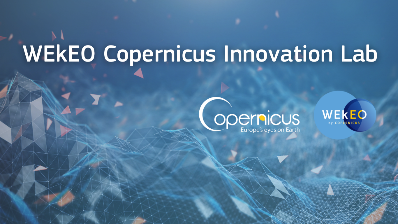 WEkEO Launches the Copernicus Innovation Lab 